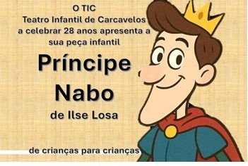 PRÍNCIPE Nabo para crianças estreia este sábado no auditório Carlos Avilez